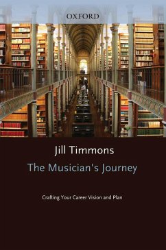 The Musician's Journey (eBook, PDF) - Timmons, Jill