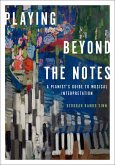 Playing Beyond the Notes (eBook, PDF)