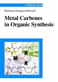 Metal Carbenes in Organic Synthesis (eBook, PDF)