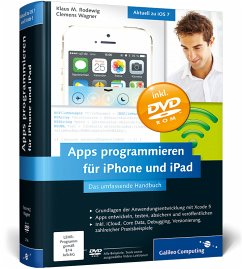 Apps programmieren für iPhone und iPad, m. DVD-ROM - Rodewig, Klaus M.; Wagner, Clemens