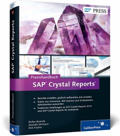 Praxishandbuch SAP Crystal Reports - Berends, Stefan;Ehrmann, Marielle;Fischer, Dirk