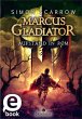 Aufstand in Rom / Marcus Gladiator Bd.3... - Bild 1