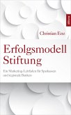 Erfolgsmodell Stiftung (eBook, PDF)