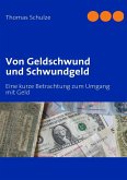 Von Geldschwund und Schwundgeld (eBook, ePUB)