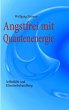 Angstfrei mit Quantenenergie (eBook,... - Bild 1