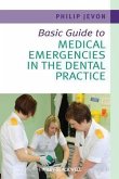 Basic Guide to Medical Emergencies in the Dental Practice (eBook, PDF)