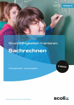 Grundfähigkeiten trainieren: Sachrechnen (eBook, PDF) - Pöhler, Birte; Schrauth, Hanna; Seyer, Anette