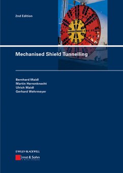 Mechanised Shield Tunnelling (eBook, PDF) - Maidl, Bernhard; Herrenknecht, Martin; Maidl, Ulrich; Wehrmeyer, Gerhard