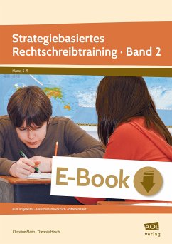 Strategiebasiertes Rechtschreibtraining Band 2 (eBook, PDF) - Mann, Christine; Hirsch, Theresia