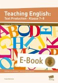 Teaching English: Text Production - Klasse 7-8 (eBook, PDF)