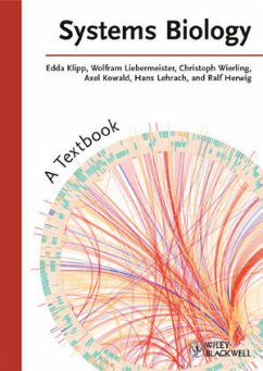 Systems Biology (eBook, PDF) - Klipp, Edda; Liebermeister, Wolfram; Wierling, Christoph; Kowald, Axel; Lehrach, Hans; Herwig, Ralf