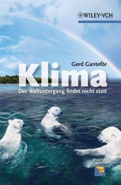 Klima - Der Weltuntergang findet nicht statt (eBook, ePUB) - Ganteför, Gerd