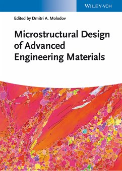 Microstructural Design of Advanced Engineering Materials (eBook, PDF)