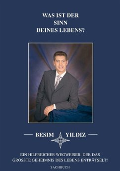 Was ist der Sinn Deines Lebens? (eBook, ePUB) - Yildiz, Besim