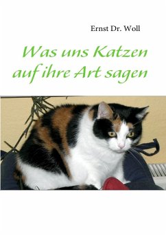 Was uns Katzen auf ihre Art sagen (eBook, ePUB) Cover Was uns Katzen auf ihre Art sagen (eBook, ePUB)