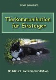 Tierkommunikation für Einsteiger (eBook, ePUB)