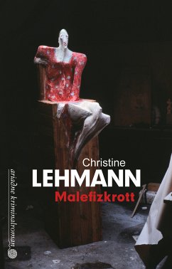 Malefizkrott (eBook, ePUB) - Lehmann, Christine