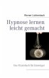 Hypnose lernen leicht gemacht (eBook,... - Bild 1