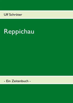 Reppichau (eBook, ePUB) - Schröter, Ulf