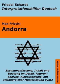 Andorra - Lektürehilfe und Interpretationshilfe: Interpretationen und Vorbereitungen für den Deutschunterricht (eBook, ePUB) - Schardt, Friedel; Frisch, Max