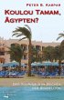 Koulou Tamam, Ägypten? (eBook, PDF) - Bild 1