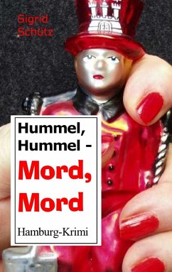 Hummel, Hummel - Mord, Mord (eBook, ePUB) - Schütz, Sigrid