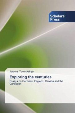 Exploring the centuries - Teelucksingh, Jerome