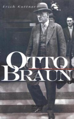 Otto Braun - Kuttner, Erich