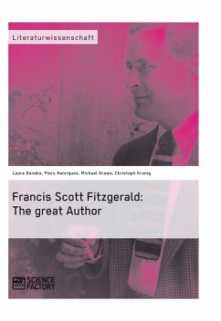 Francis Scott Fitzgerald: The great Author - Kronig, Christoph;Deneke, Laura