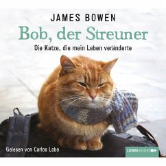 Bob, der Streuner Bd.1 (MP3-Download) - Bowen, James