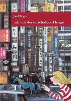 Jule und der verschollene Hengst - Flieger, Jan