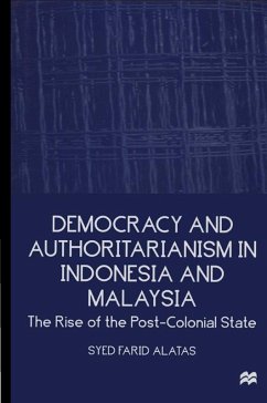 Democracy and Authoritarianism in Indonesia and Malaysia (eBook, PDF) - Alatas, S.