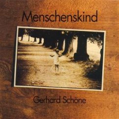 Menschenskind - Gerhard Schöne