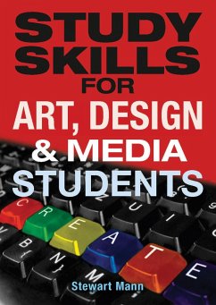 Study Skills for Art, Deisgn and Media Students (eBook, PDF) - Mann, Stewart