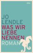 Was wir Liebe nennen (eBook, ePUB) - Bild 1