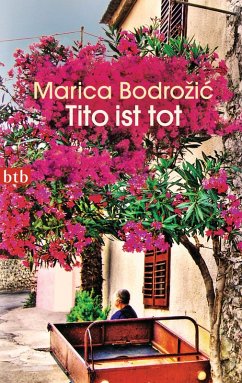 Tito ist tot (eBook, ePUB) - Bodrozic, Marica