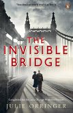 The Invisible Bridge (eBook, ePUB)