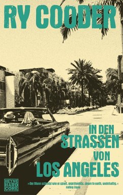 In den Straßen von Los Angeles (eBook, ePUB) - Cooder, Ry