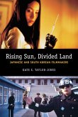 Rising Sun, Divided Land (eBook, ePUB)