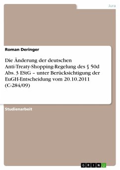 Die Änderung der deutschen Anti-Treaty-Shopping-Regelung des § 50d Abs. 3 EStG – unter Berücksichtigung der EuGH-Entscheidung vom 20.10.2011 (C-284/09) (eBook, ePUB)