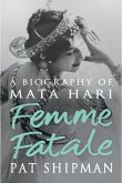 Femme Fatale (eBook, ePUB) Femme Fatale (eBook, ePUB)