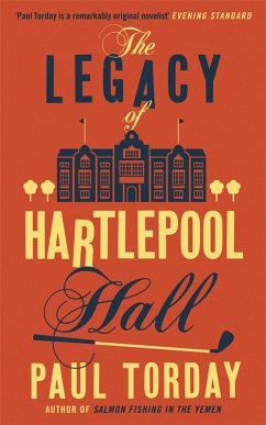 The Legacy of Hartlepool Hall (eBook, ePUB) - Torday, Paul