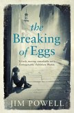 The Breaking of Eggs (eBook, ePUB)
