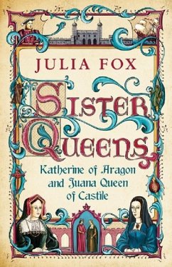 Sister Queens (eBook, ePUB) - Fox, Julia