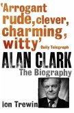 Alan Clark: The Biography (eBook, ePUB)