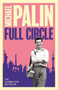 Full Circle (eBook, ePUB) - Palin, Michael