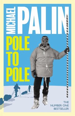 Pole To Pole (eBook, ePUB) - Palin, Michael