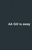 AA Gill is Away (eBook, ePUB)