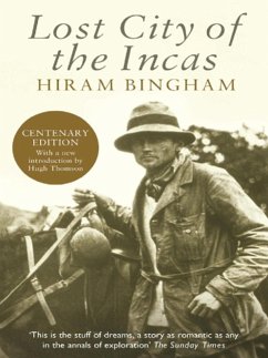 Lost City of the Incas (eBook, ePUB) - Bingham, Hiram
