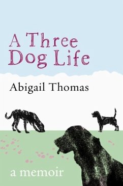 A Three Dog Life (eBook, ePUB) - Thomas, Abigail